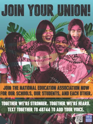Join your union! Join the National Education Association now for our schools, our students, and each other. Together we're stronger. Together we're heard. Text TOGETHER to 48744 to add your voice.
